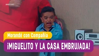 ¡Miguelito y la casa embrujada! - Morandé con Compañía 2017