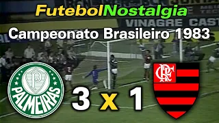 Palmeiras 3 x 1 Flamengo - 17-03-1983 ( Campeonato Brasileiro )