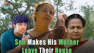 Son Makes His Mother Leave Their House | Nijo Jonson