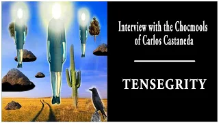 Interview with the Chocmools of Carlos Castaneda