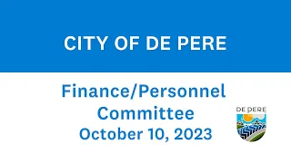 City of De Pere Finance/Personnel Committee - October 10, 2023