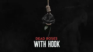 "Dead Roses" (with Hook) | HipHop Rap Instrumental With Hook - beats with hooks 2023