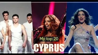 My top 20 - Cyprus in the Eurovision Song Contest (2000-2021)