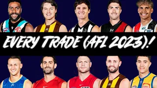 EVERY TRADE! (2023 AFL Trade Period) IN ORDER