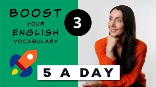English Five a Day #3 - Expand Your Vocabulary