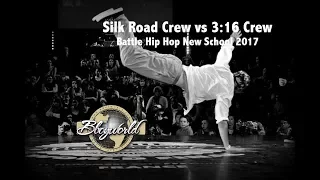 Silk Road Crew vs 3:16 Crew [Final] // Bboy World // Battle Hip Hop New School 2017