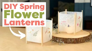 DIY Spring Flower Lanterns | DIY Spring Crafts