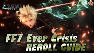 [FF7: Ever Crisis] - Reroll Guide! How to do it & What to aim for! Every game should be this EASY!