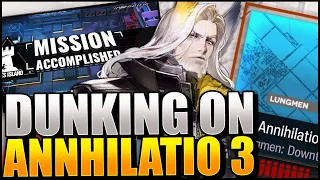 ANNIHILATIO 3 BUT IT'S OUTSCALED LIKE CRAZY! Arknights!