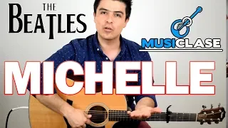 GUITARRA | Cómo Tocar "Michelle" de The Beatles en Guitarra Acustica |