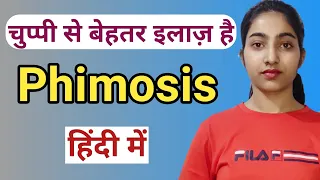 Phimosis in hindi |Causes and risk factors|Symptoms|Treatment|Msn|