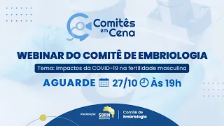 Impactos da COVID-19 na fertilidade masculina | COMITÊS EM CENA