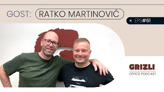 Grizli Office Podcast #61 - Ratko Martinović, U Podcast Inkubatoru propitujemo woke kulturu