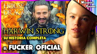 HARWIN STRONG "el Fu**er Oficial - HISTORIA COMPLETA | ¿Amante de Rhaenyra? ¿Hijos biológicos? HOTD