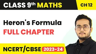 Heron's Formula - Full Chapter Explanation, NCERT Solutions and MCQs | Class 9 Maths Chapter 12