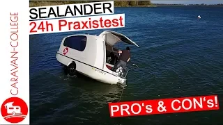 Test 3: Sealander Schwimmcaravan zu Wasser - Alltags und Praxistest