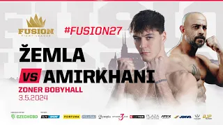 Žemla vs. Amirkhani | FUSION 27: Brno