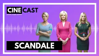 Scandale (Bombshell) - CRITIQUE