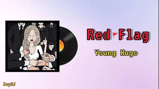 Young Hugo - Red Flag Lyrics