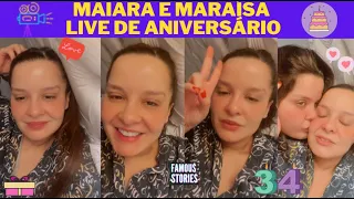 MAIARA E MARAÍSA- LIVE DE ANIVERSÁRIO E ANO NOVO | #STORIES