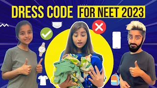 Dress Code for NEET 2023 | List of Barred Items  #neet2023 @SeepPahuja