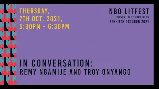 DAY ONE: #NBOLitfest: In Conversation, Remy Ngamije and Troy Onyango