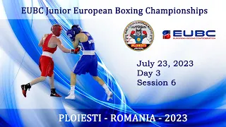 EUBC Junior EBC – PLOIESTI 2023 – Day 3 – Session 6