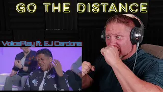 "GO THE DISTANCE" | VoicePlay feat. EJ Cardona REACTION