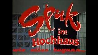 Spuk im Hochhaus -  wie alles begann - Das August und Jette Deibelschmidt Lied