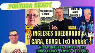 Portuga reage a Mídia Inglesa: Brasil 1x0 Inglaterra, Antes E Depois.
