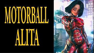 Are You Ready For "MOTORBALL" Alita: Battle Angel?..... Gunnm (OVA) Cyberpunk 2077