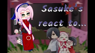 Sasuke’s reaccionan a Sakura-Sasuke’s react to sakura ||SASUSAKU||CRINGE||