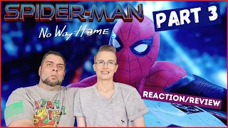 Marvel | Spider-Man: No Way Home - Part 3 | Reaction | Review
