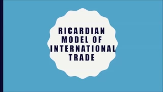 The Ricardian Model Simply Explained in 5 Minutes