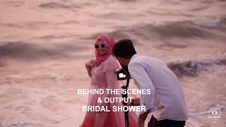 BEHIND THE SCENES & OUTPUT | BRIDAL SHOWER | SHAHLA | AAMBRO WEDDING FILMS | AMRAS AMEEN |