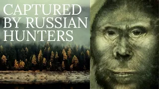 Strange Ape-like Woman Captured | Bizarre Russian Bigfoot Case | Mountain Beast Mysteries 111