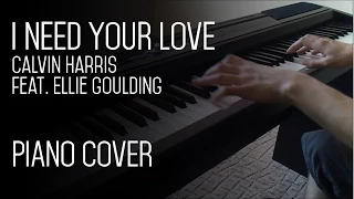 I Need Your Love - Calvin Harris ft. Ellie Goulding - Piano Cover