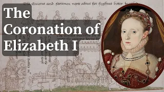 The Coronation of Elizabeth I | 15th January 1559