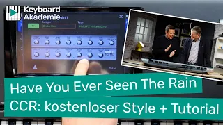 »Have You Ever Seen The Rain« – CCR | kostenloser Style | Power-Tipp | Keyboard Tutorial