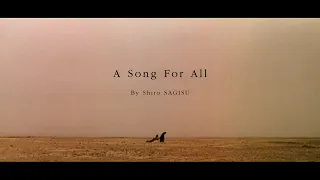 "A Song For All" by Shiro SAGISU ― 武士 MUSA: The Warrior OST.