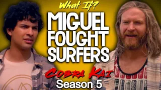 What If Miguel Fought The Surfers? (Cobra Kai Season 5)