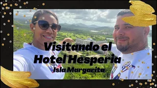 Visitando el Hotel Hesperia “Isla Margarita”