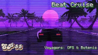 Voyagers: OFS & Butenis "Beat Cruise" EP 55