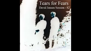 Tears for Fears - David Jensen Session (1982)