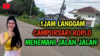 CAMPURSARI KOPLO 1JAM