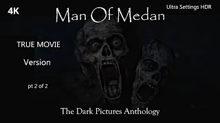 MAN OF MEDAN pt 2 of 2 (TRUE MOVIE VERSION) [4KHDR Ultra Settings]