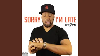 Sorry I'm Late (feat. Rhett George)