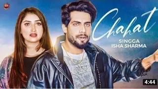 Singga - Chahat (Official Video) | Isha Sharma | New Punjabi Song 2022 | Latest Punjabi Songs 2022