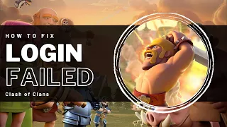 Clash Of Clans - Login Failed FIX