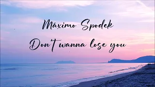 Máximo Spodek, Don't wanna lose you, Instrumental piano love songs, Romantic Ballads, Gloria Estefan